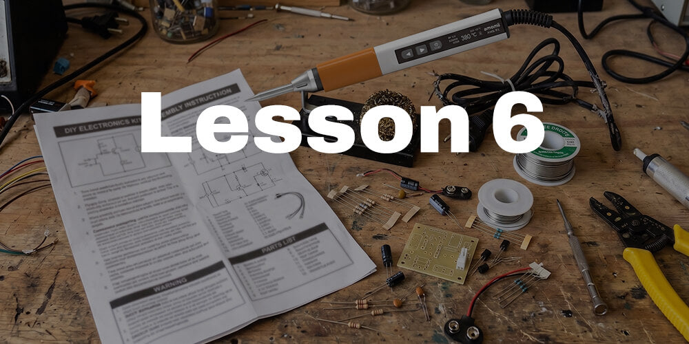 Lesson 6: Tinning and tip care